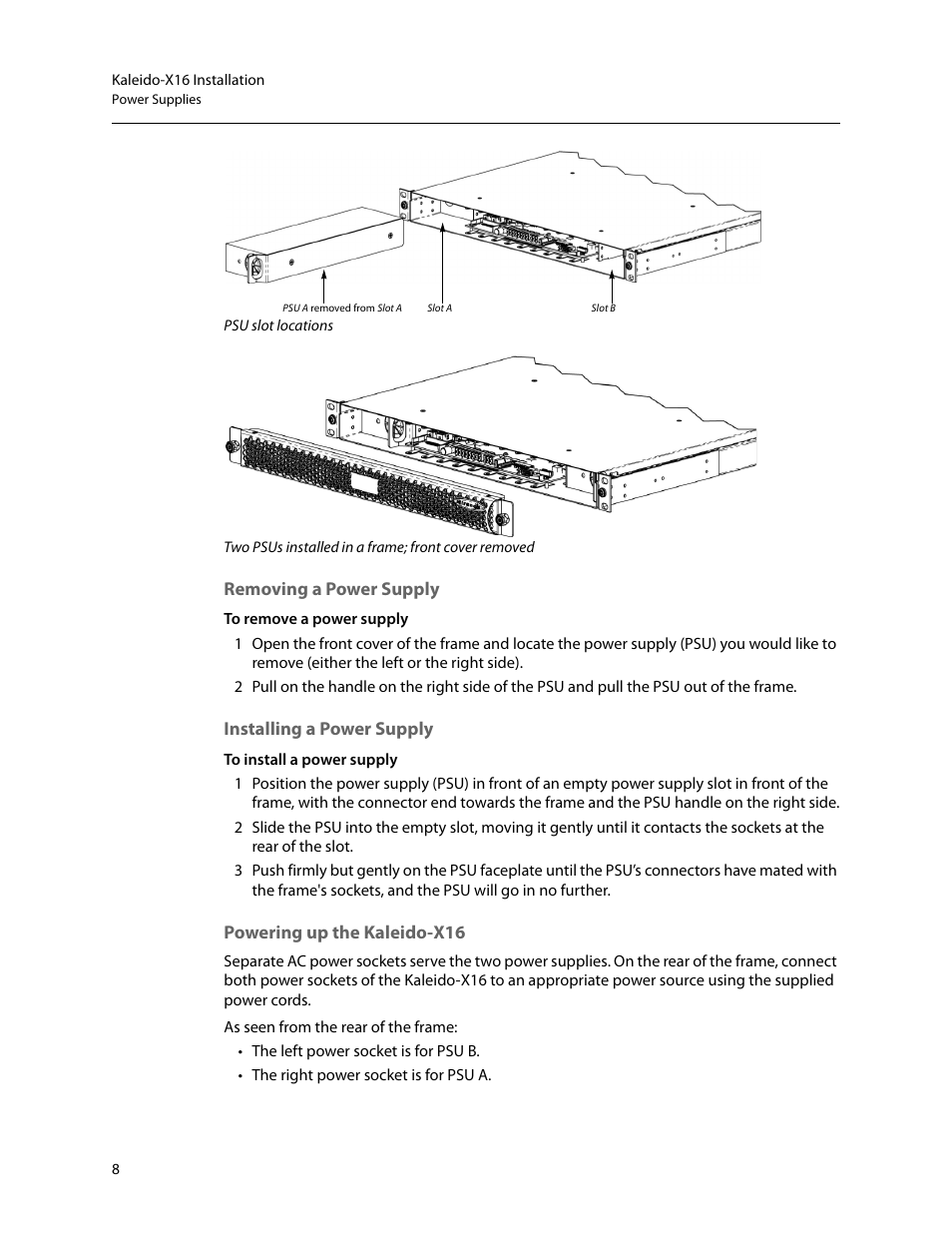 Removing a power supply, Installing a power supply, Powering up the kaleido-x16 | Grass Valley Kaleido-X16 Installation v.7.70 User Manual | Page 20 / 45