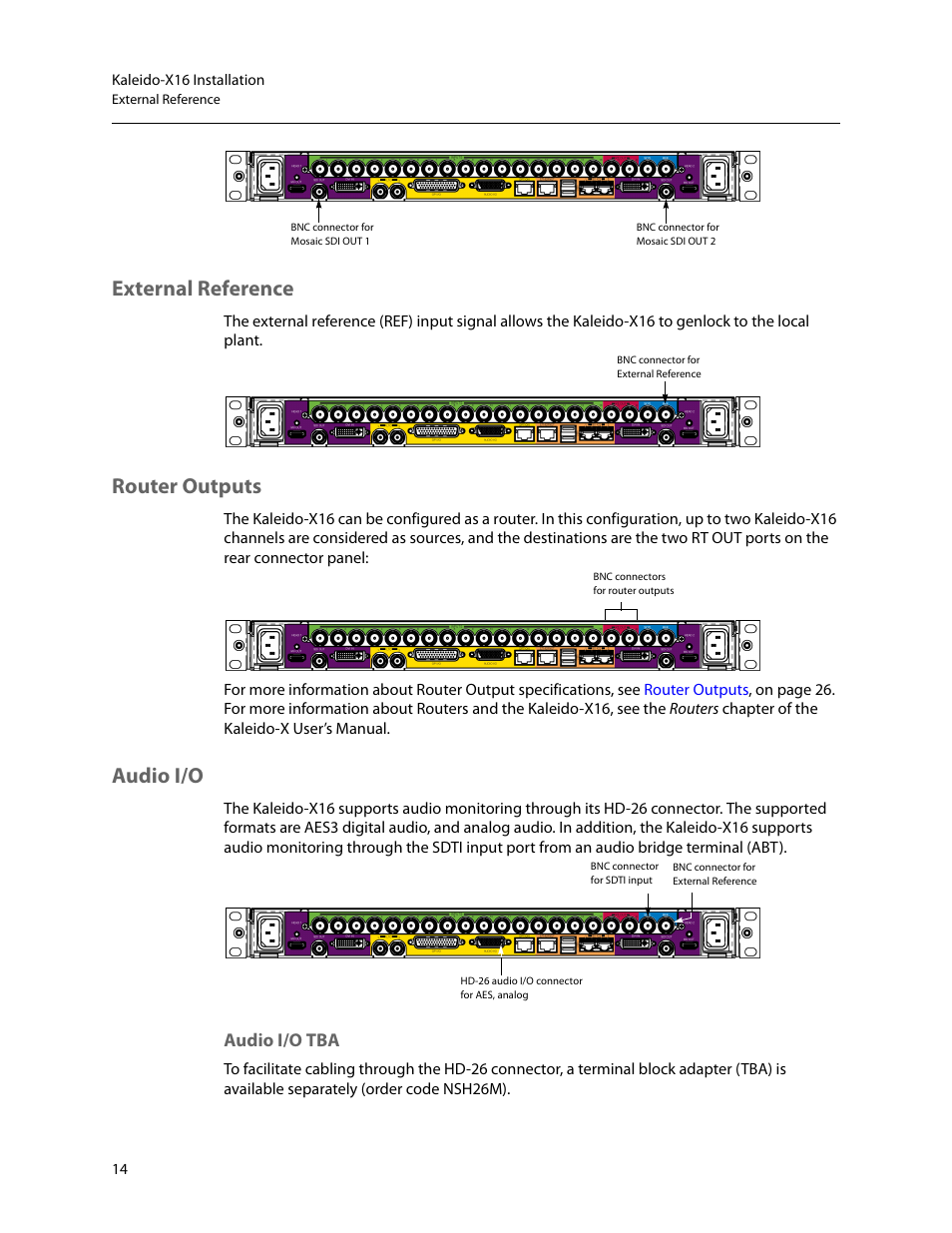 External reference, Router outputs, Audio i/o | Audio i/o tba, O models (see | Grass Valley Kaleido-X16 Installation v.7.70 User Manual | Page 26 / 45