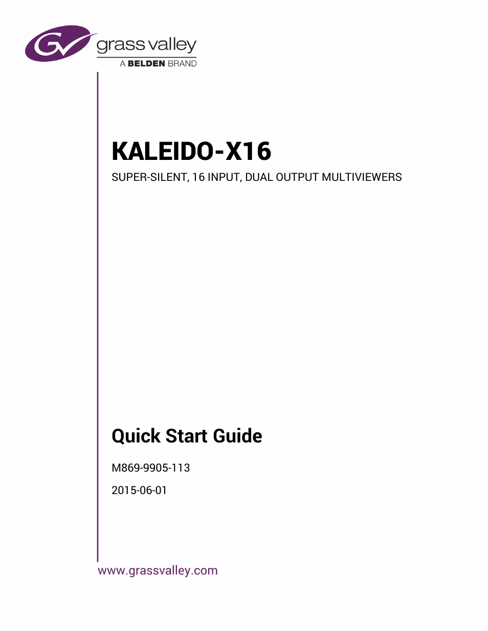 Grass Valley Kaleido-X16 Quick Start v.7.80 User Manual | 31 pages