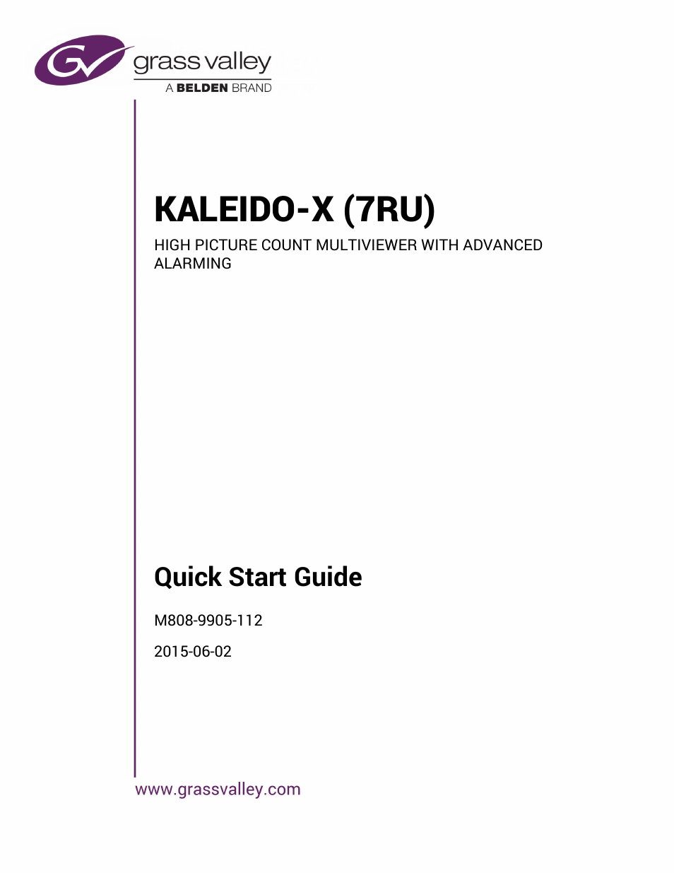 Grass Valley Kaleido-X (7RU) Quick v.7.80 User Manual | 41 pages