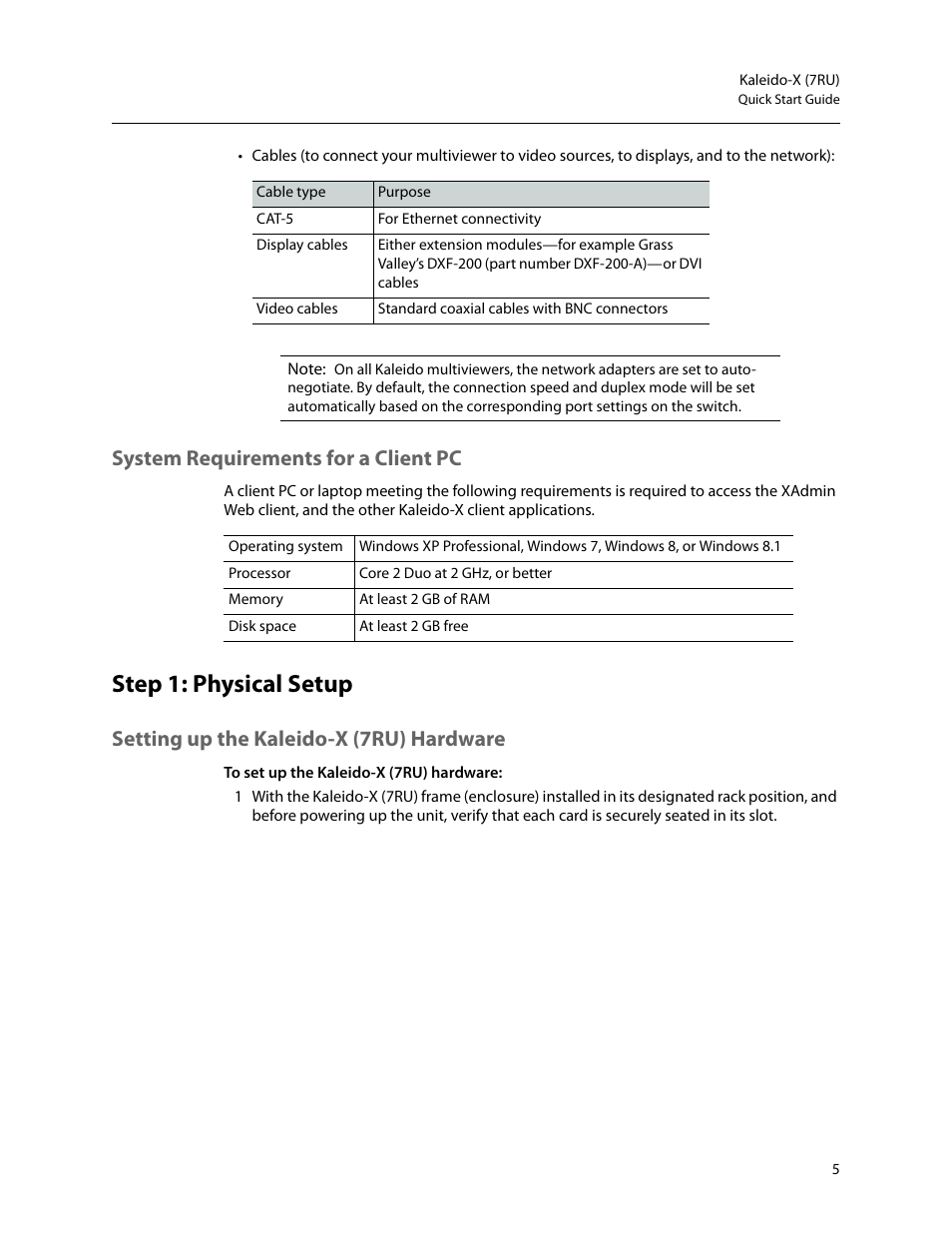 System requirements for a client pc, Step 1: physical setup, Setting up the kaleido-x (7ru) hardware | Grass Valley Kaleido-X (7RU) Quick v.7.80 User Manual | Page 17 / 41