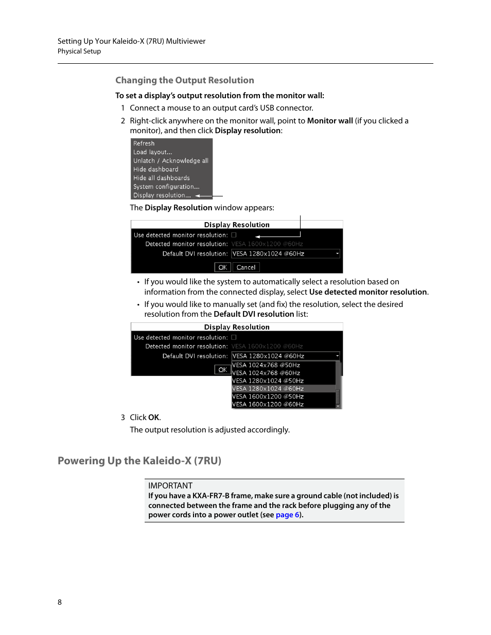 Changing the output resolution, Powering up the kaleido-x (7ru) | Grass Valley Kaleido-X (7RU) Quick v.7.80 User Manual | Page 20 / 41
