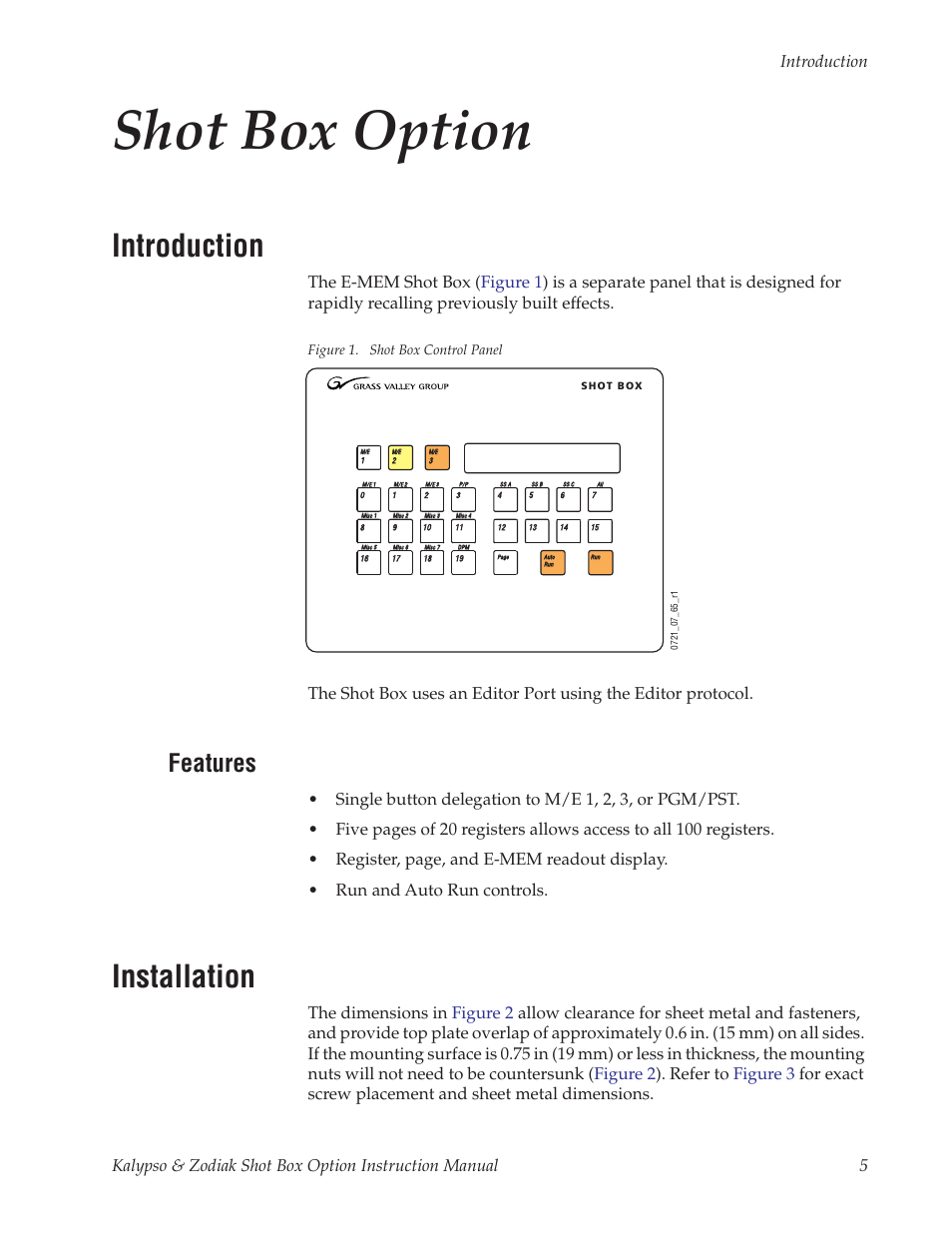 Shot box option, Introduction, Features | Installation | Grass Valley Kalypso Shot Box Option User Manual | Page 5 / 10