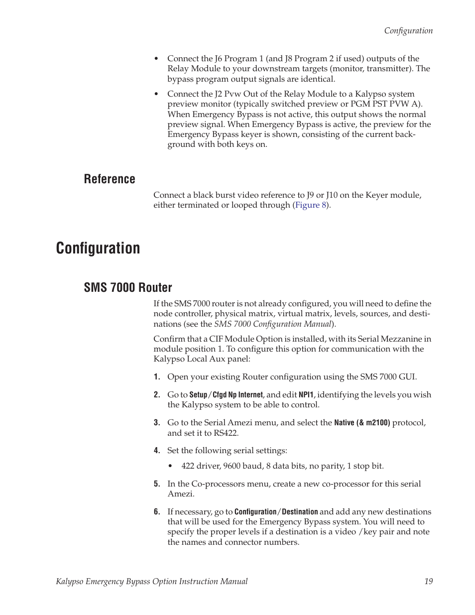 Configuration, Reference, Sms 7000 router | Grass Valley Kalypso Emergency Bypass Option User Manual | Page 19 / 32