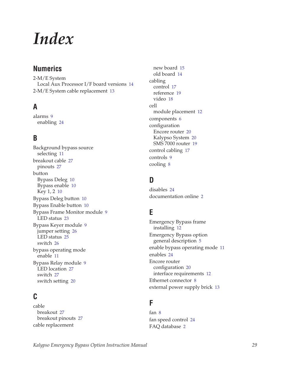 Index, Numerics | Grass Valley Kalypso Emergency Bypass Option User Manual | Page 29 / 32