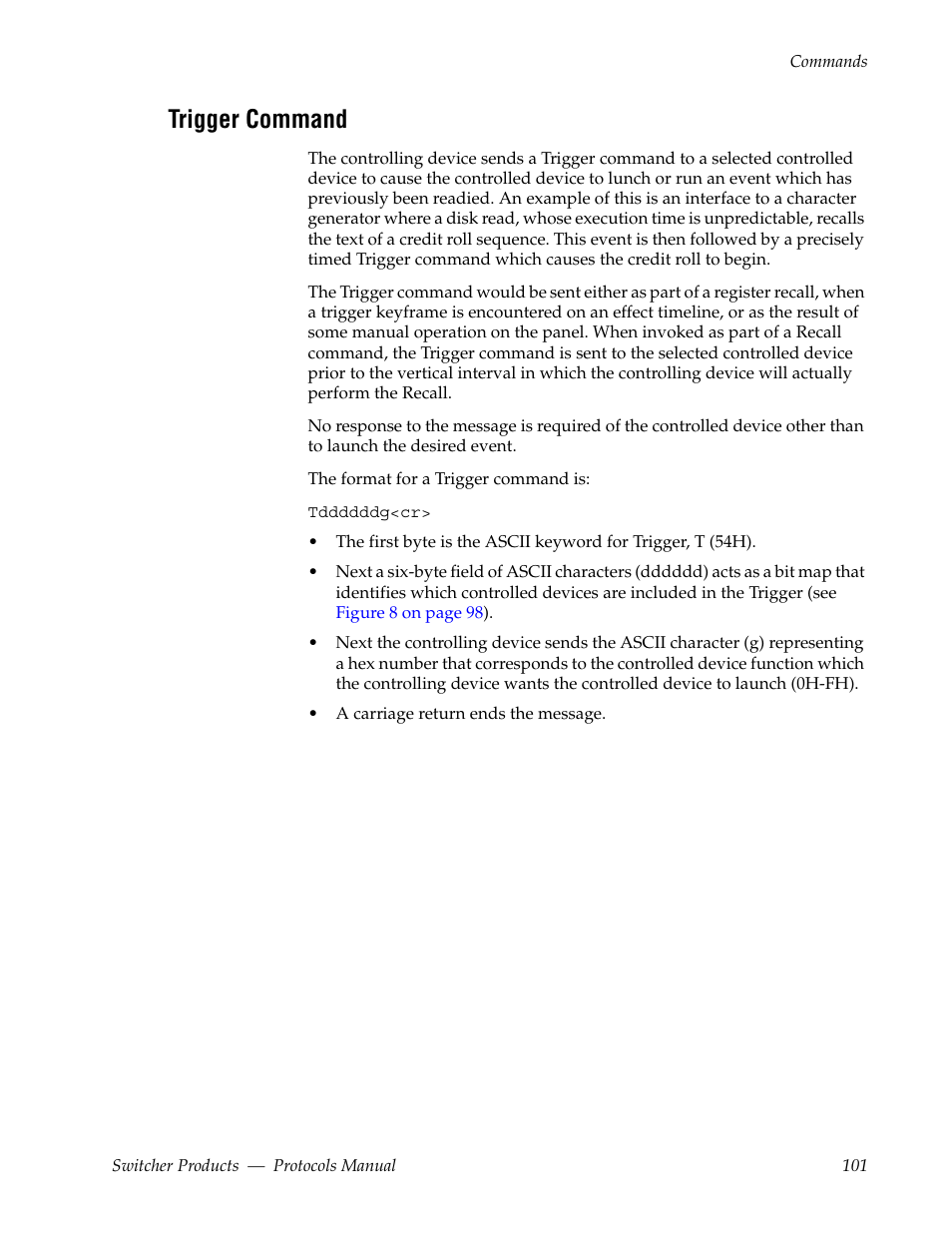 Trigger command | Grass Valley Switcher Products User Manual | Page 101 / 152