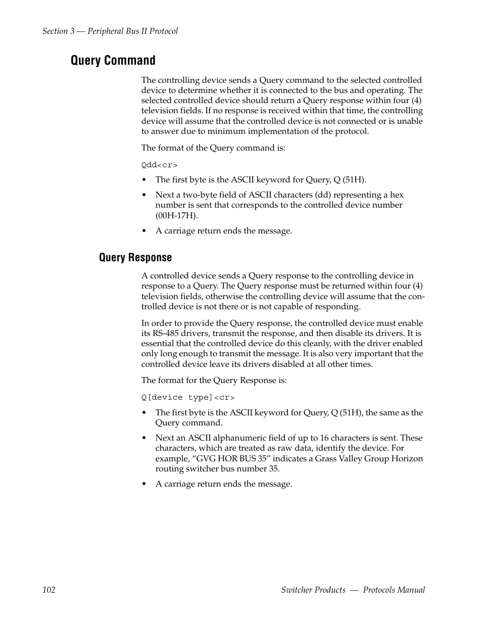 Query command, Query response | Grass Valley Switcher Products User Manual | Page 102 / 152