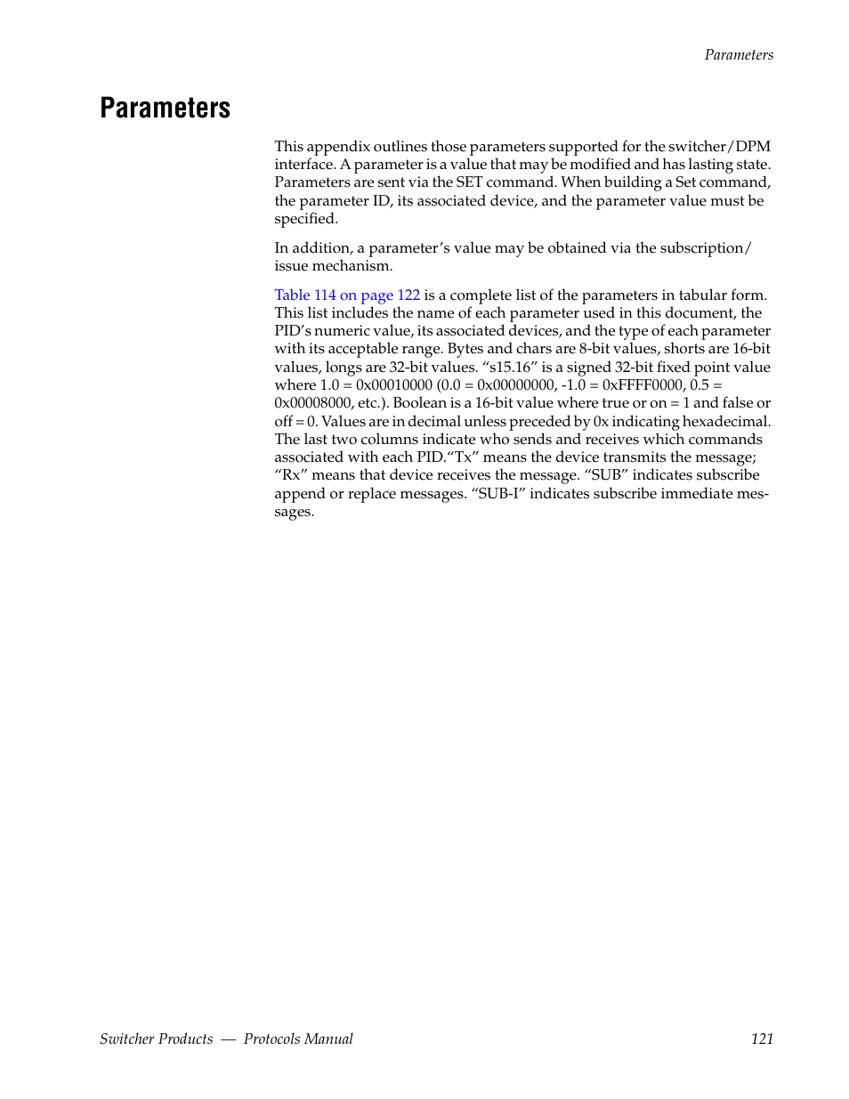 Parameters, Refer to parameters, For a complete | Grass Valley Switcher Products User Manual | Page 121 / 152