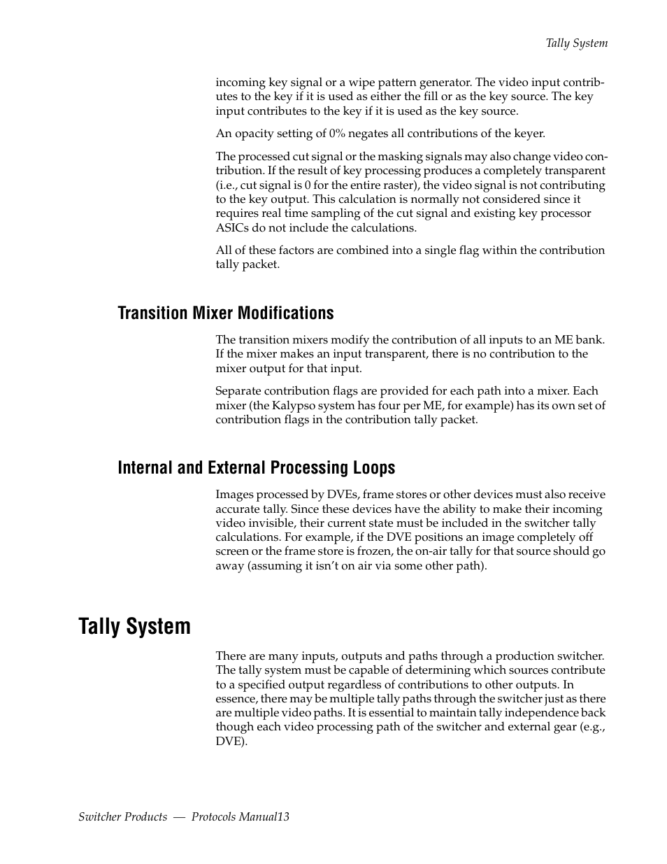 Transition mixer modifications, Internal and external processing loops, Tally system | Grass Valley Switcher Products User Manual | Page 13 / 152