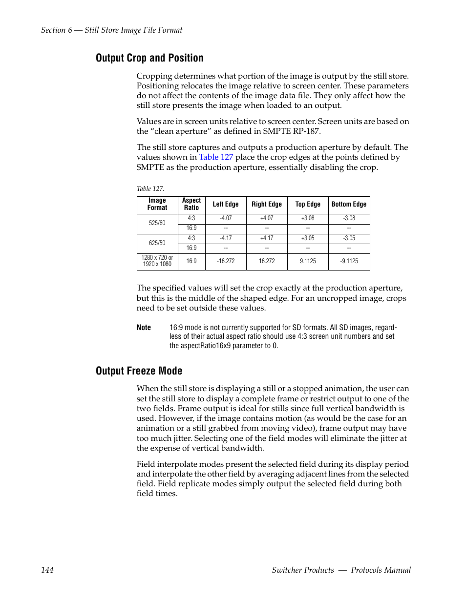 Output crop and position, Output freeze mode | Grass Valley Switcher Products User Manual | Page 144 / 152