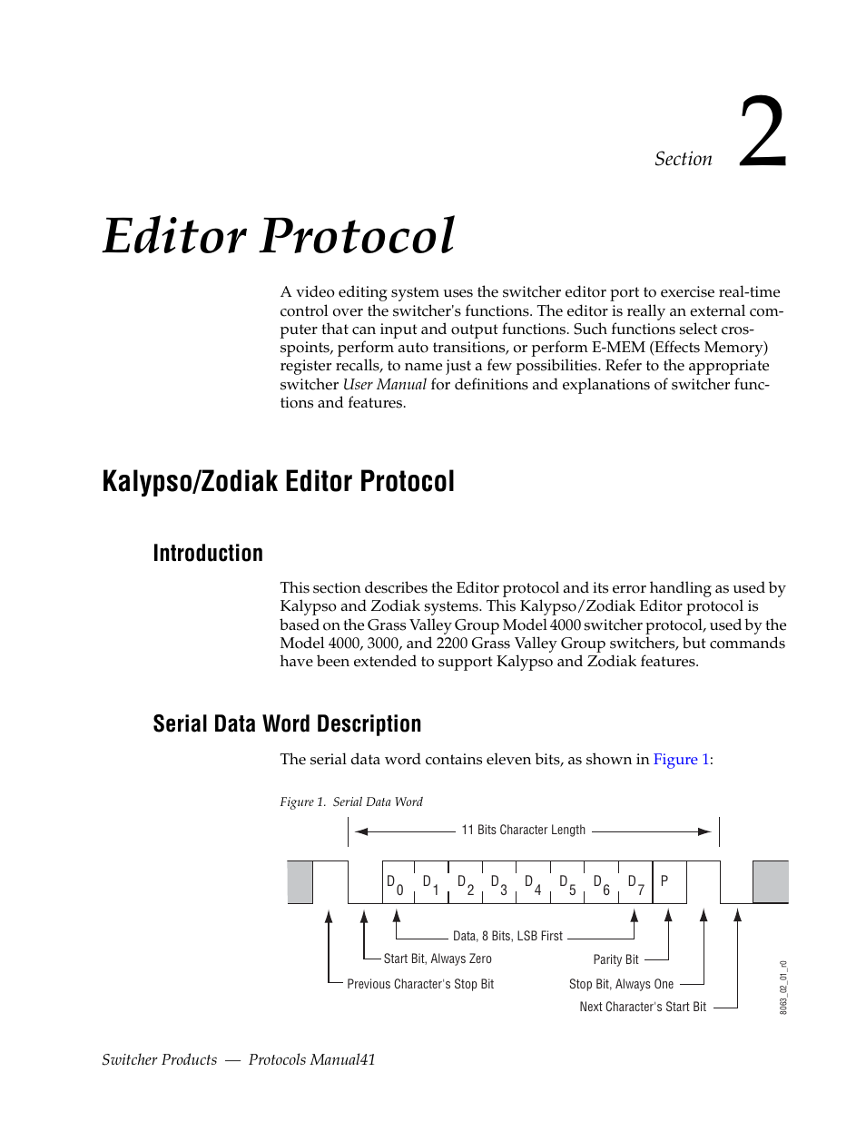 Editor protocol, Kalypso/zodiak editor protocol, Introduction | Serial data word description, Section 2 — editor protocol | Grass Valley Switcher Products User Manual | Page 41 / 152