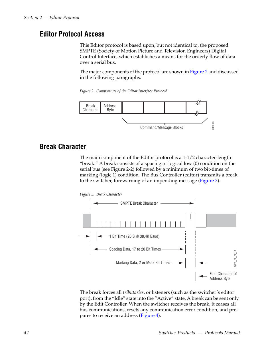 Editor protocol access, Break character | Grass Valley Switcher Products User Manual | Page 42 / 152