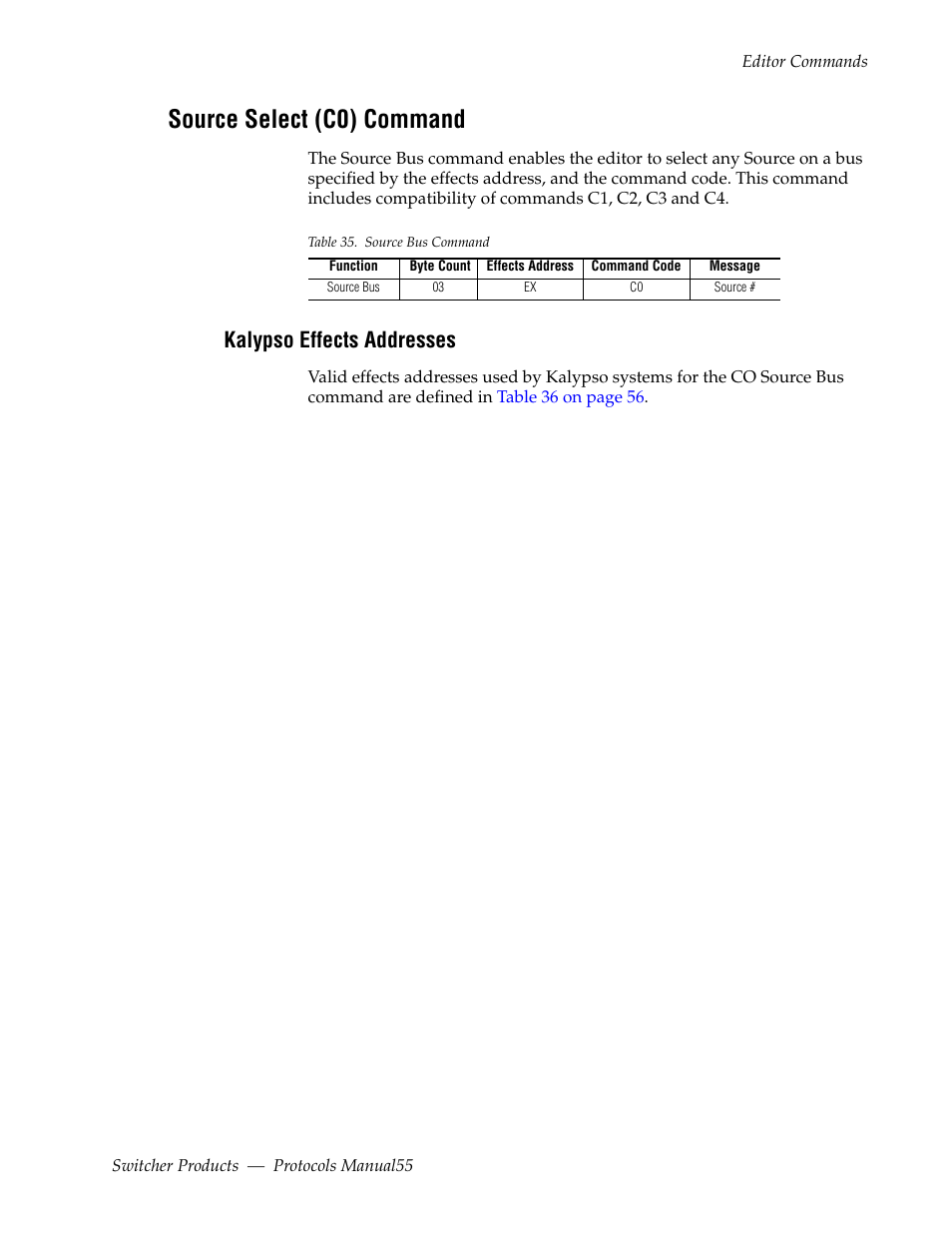 Source select (c0) command, Kalypso effects addresses | Grass Valley Switcher Products User Manual | Page 55 / 152