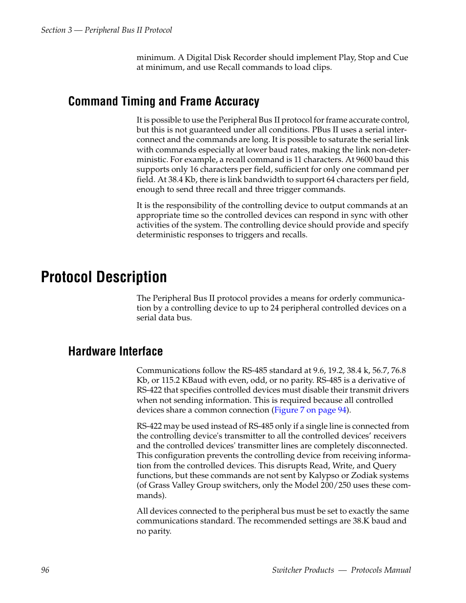 Command timing and frame accuracy, Protocol description, Hardware interface | Grass Valley Switcher Products User Manual | Page 96 / 152