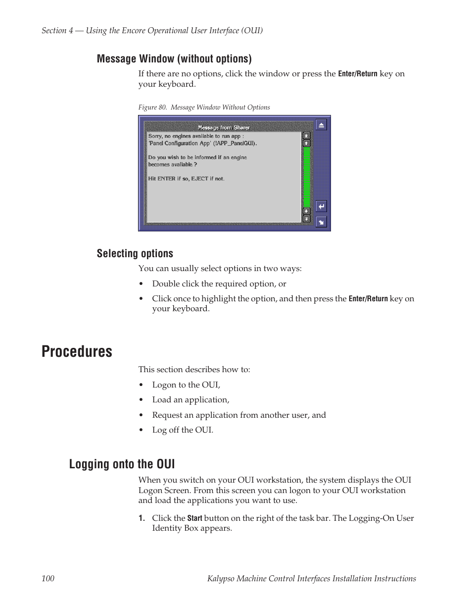 Message window (without options), Selecting options, Procedures | Logging onto the oui | Grass Valley Machine Control Interfaces V.12.0 User Manual | Page 100 / 136