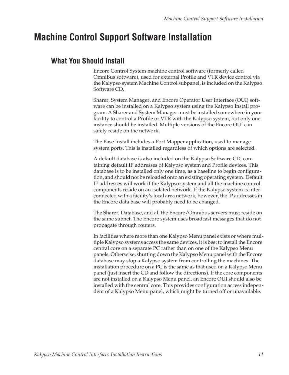 Machine control support software installation, What you should install | Grass Valley Machine Control Interfaces V.12.0 User Manual | Page 11 / 136