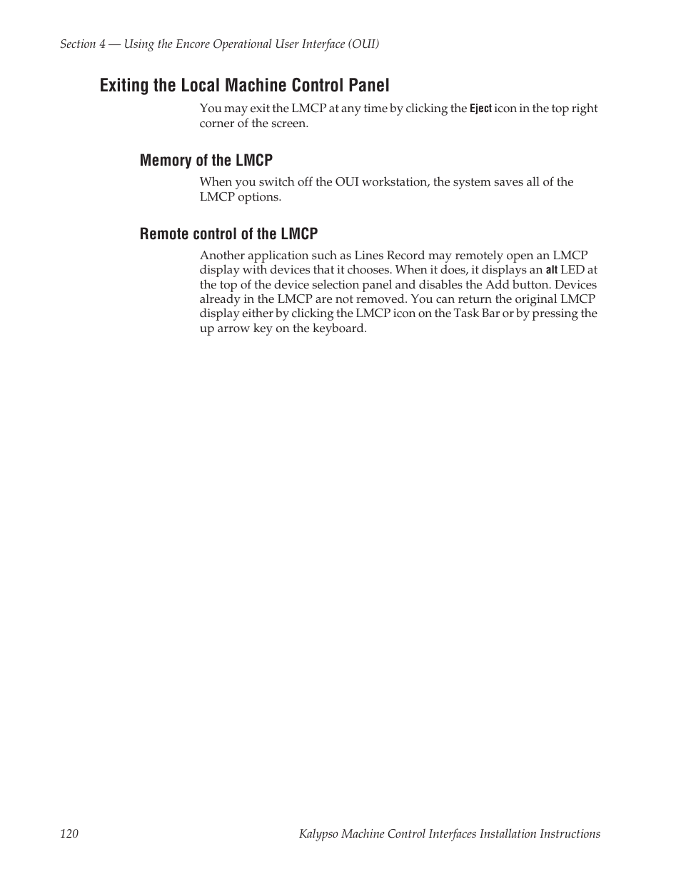 Exiting the local machine control panel, Memory of the lmcp, Remote control of the lmcp | Grass Valley Machine Control Interfaces V.12.0 User Manual | Page 120 / 136