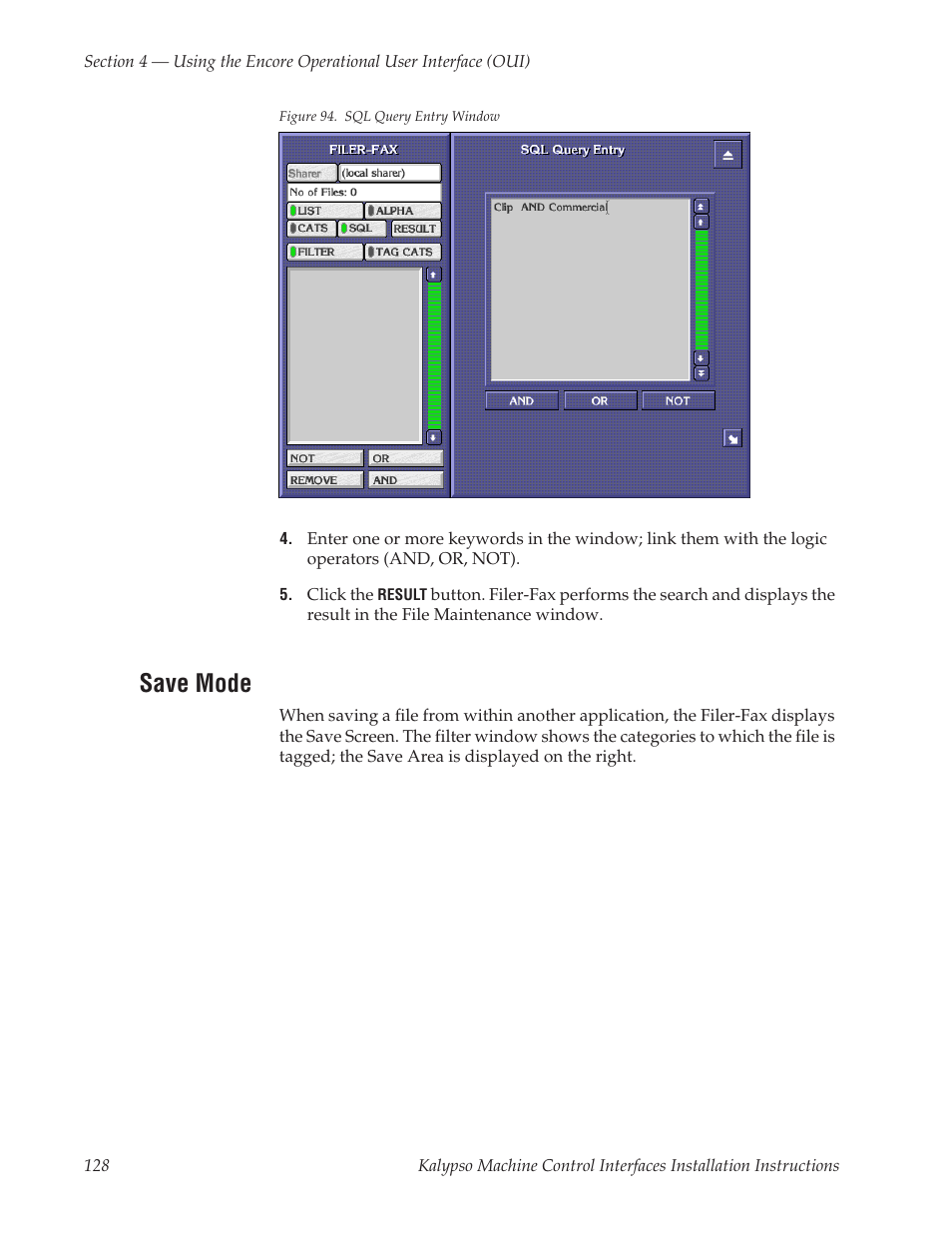 Save mode | Grass Valley Machine Control Interfaces V.12.0 User Manual | Page 128 / 136