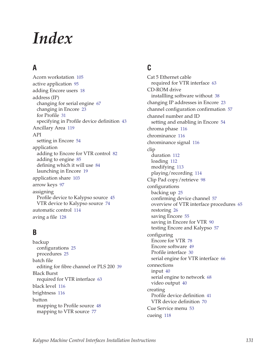 Index | Grass Valley Machine Control Interfaces V.12.0 User Manual | Page 131 / 136