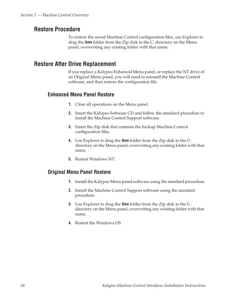 Restore procedure, Restore after drive replacement, Enhanced menu panel restore | Original menu panel restore | Grass Valley Machine Control Interfaces V.12.0 User Manual | Page 26 / 136