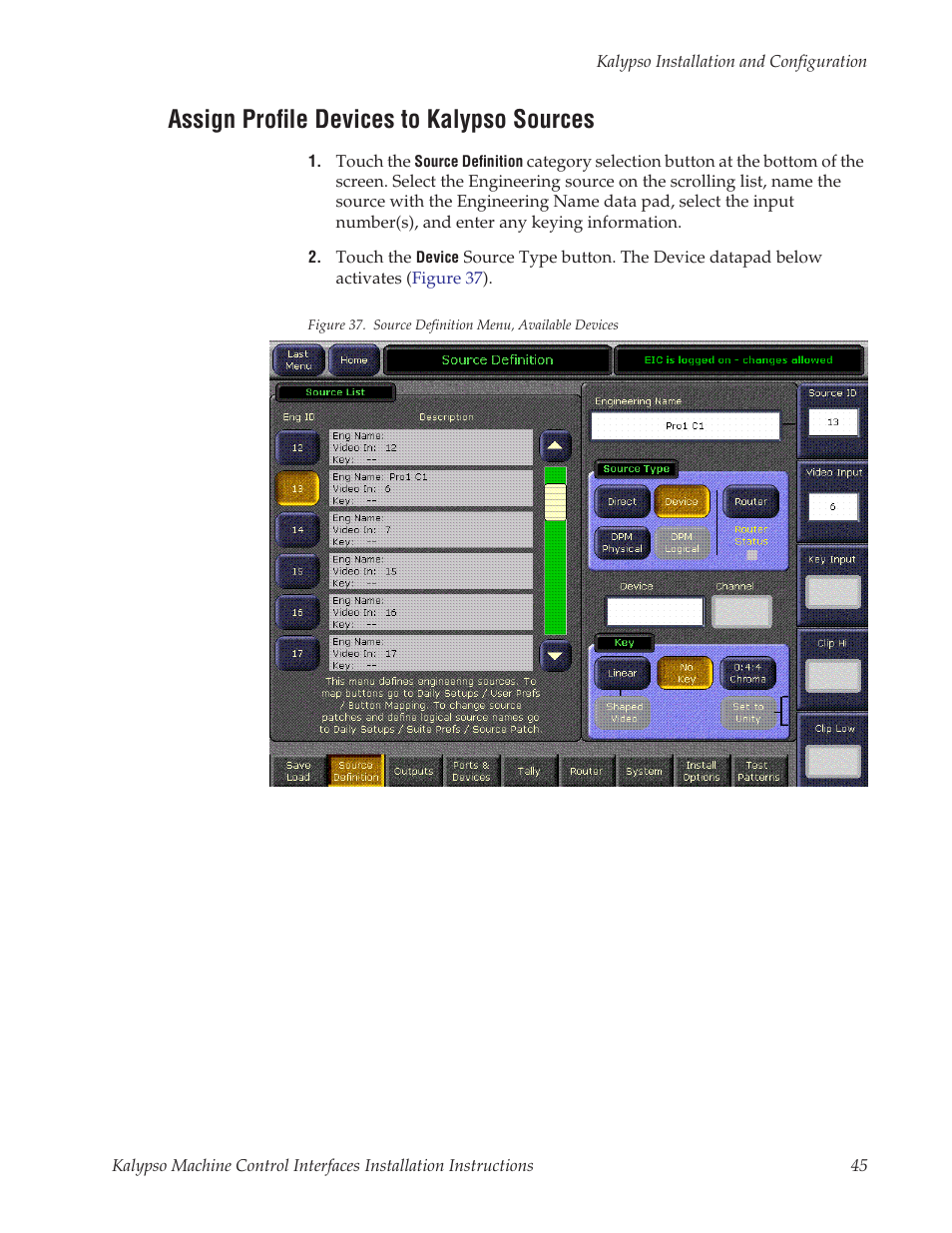 Assign profile devices to kalypso sources, Assign profile, Devices to kalypso | Sources | Grass Valley Machine Control Interfaces V.12.0 User Manual | Page 45 / 136