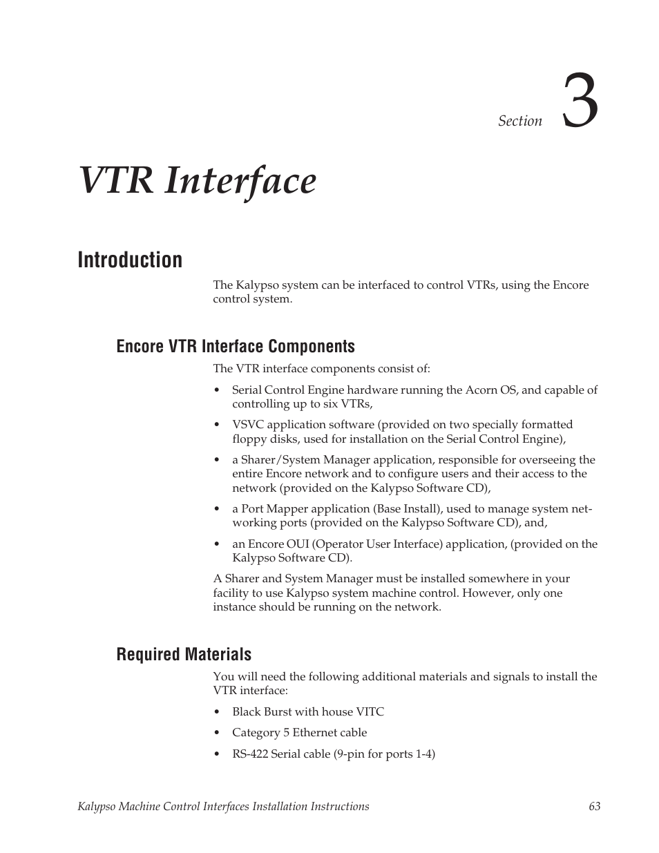 Vtr interface, Introduction, Encore vtr interface components | Required materials, Section 3 — vtr interface | Grass Valley Machine Control Interfaces V.12.0 User Manual | Page 63 / 136