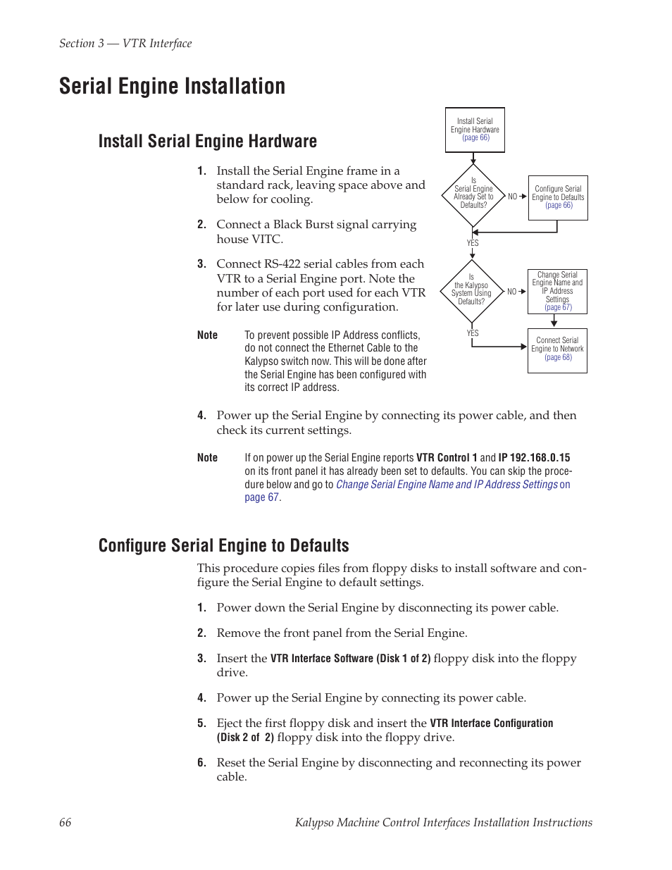 Serial engine installation, Install serial engine hardware, Configure serial engine to defaults | Configure serial, Engine to defaults, Install serial, Engine hardware | Grass Valley Machine Control Interfaces V.12.0 User Manual | Page 66 / 136