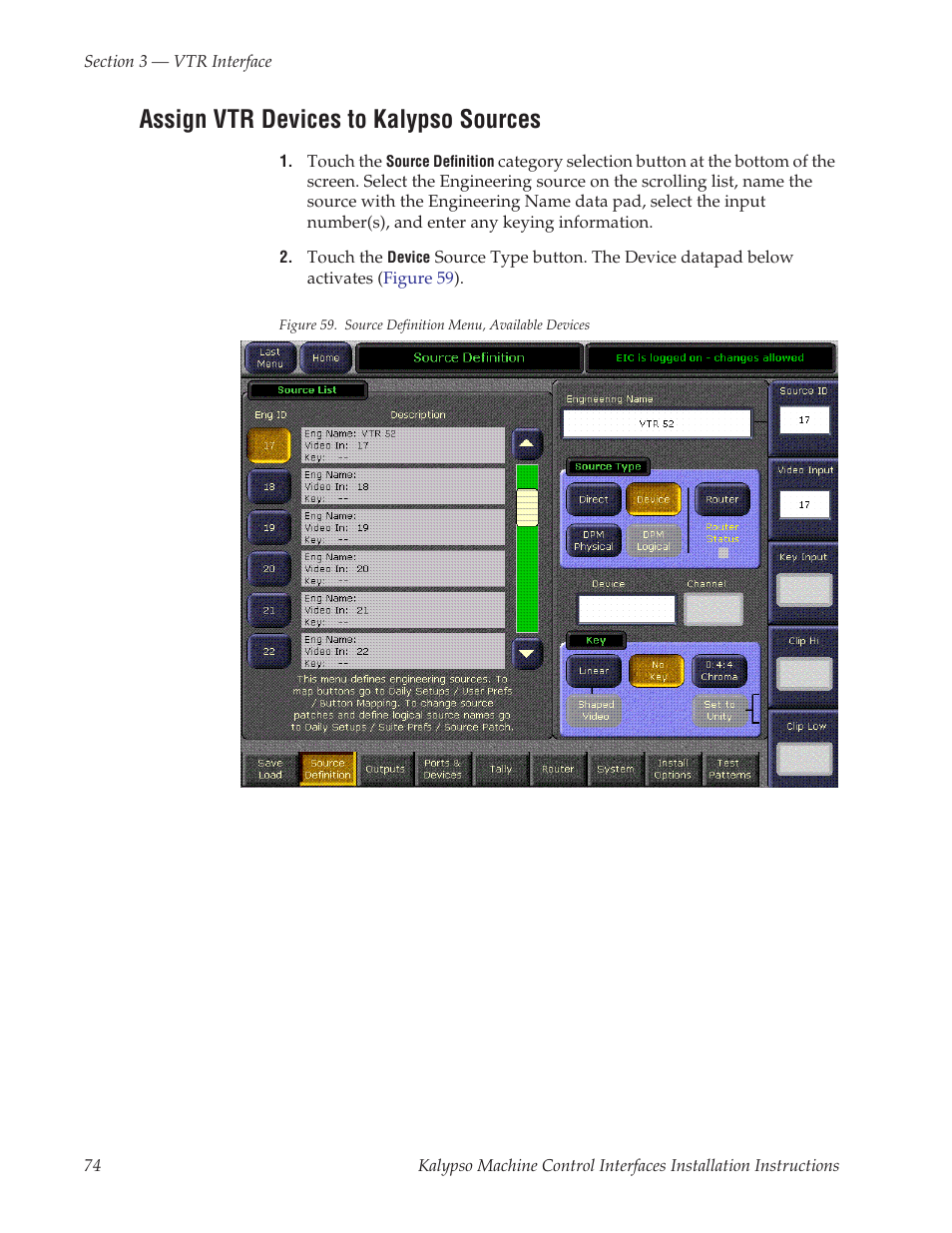 Assign vtr devices to kalypso sources, Assign vtr, Devices to | Kalypso sources | Grass Valley Machine Control Interfaces V.12.0 User Manual | Page 74 / 136