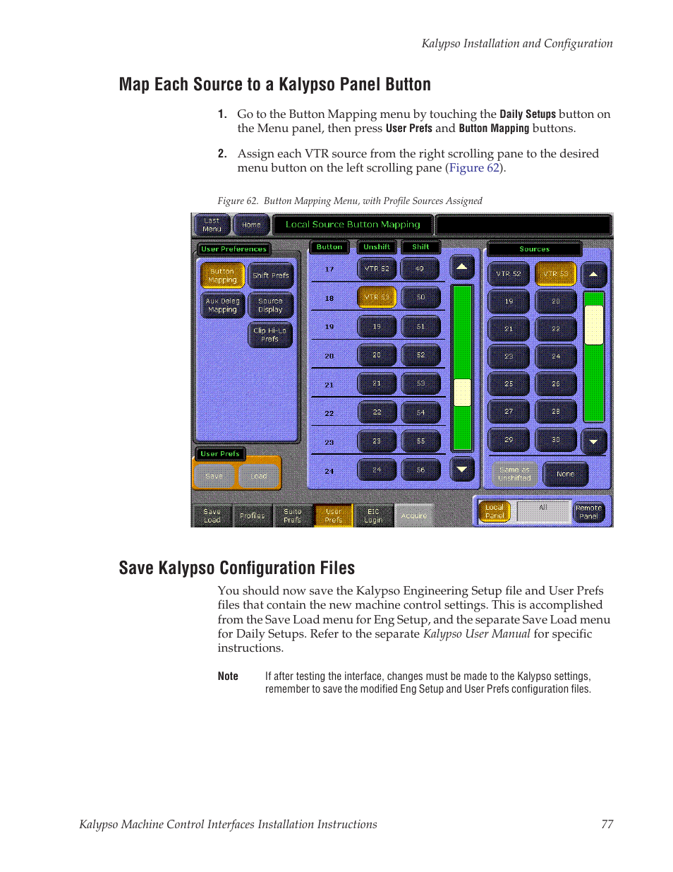 Map each source to a kalypso panel button, Save kalypso configuration files, Map each source | To a kalypso, Panel button | Grass Valley Machine Control Interfaces V.12.0 User Manual | Page 77 / 136