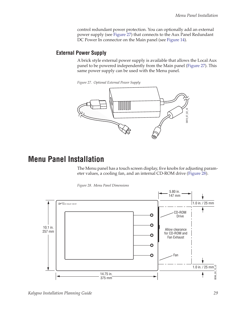 External power supply, Menu panel installation, Figure 27 | For additional r | Grass Valley Kalypso Installation Planning Guide User Manual | Page 29 / 88