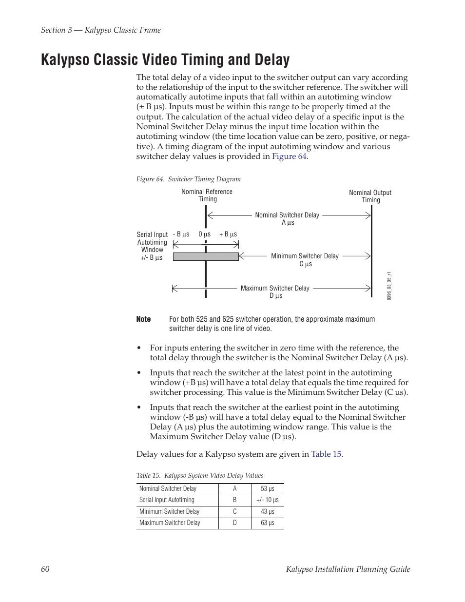 Kalypso classic video timing and delay | Grass Valley Kalypso Installation Planning Guide User Manual | Page 60 / 88