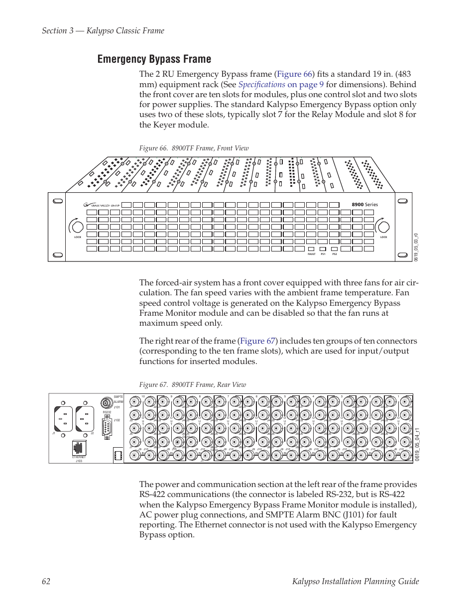 Emergency bypass frame | Grass Valley Kalypso Installation Planning Guide User Manual | Page 62 / 88