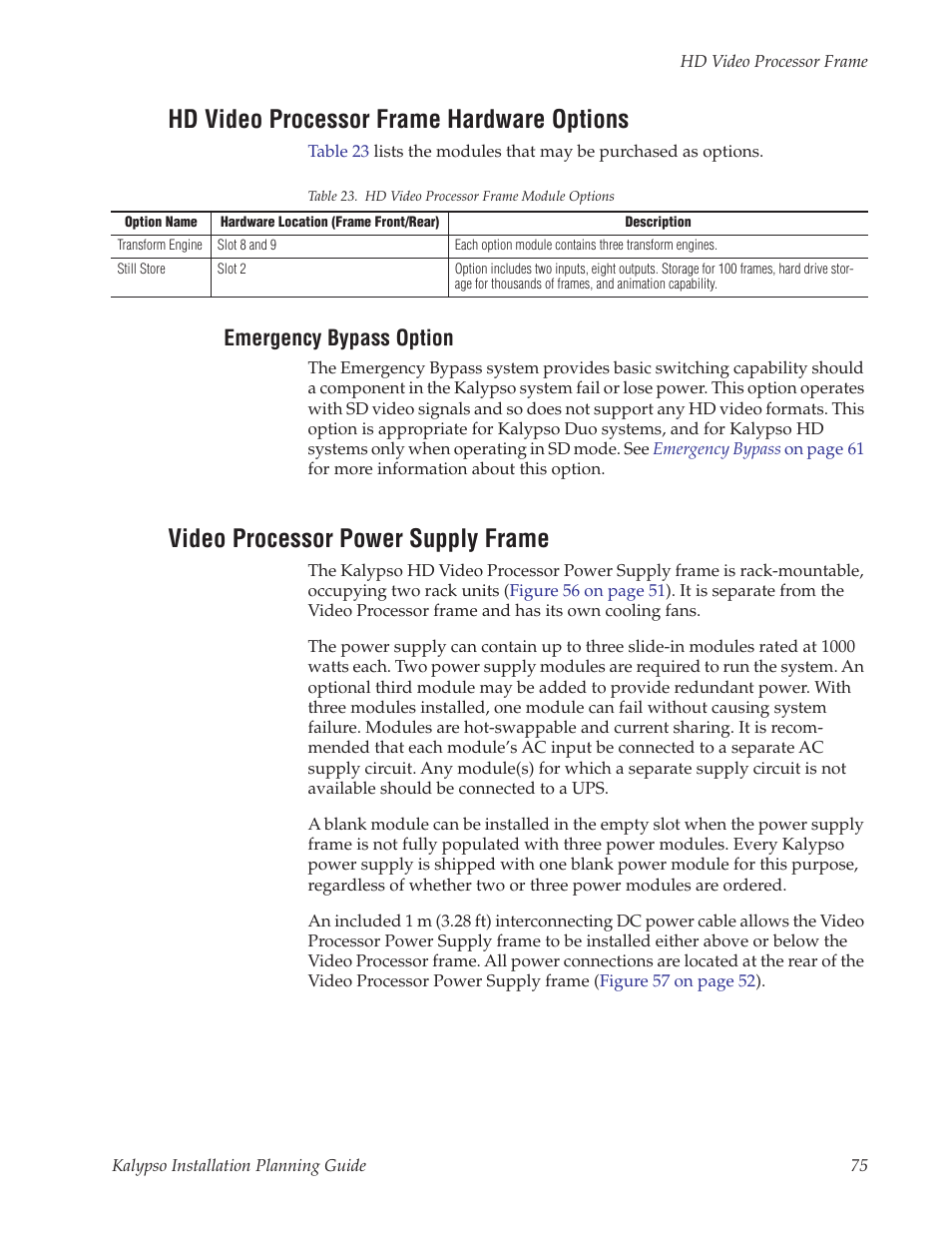 Hd video processor frame hardware options, Emergency bypass option, Video processor power supply frame | Grass Valley Kalypso Installation Planning Guide User Manual | Page 75 / 88