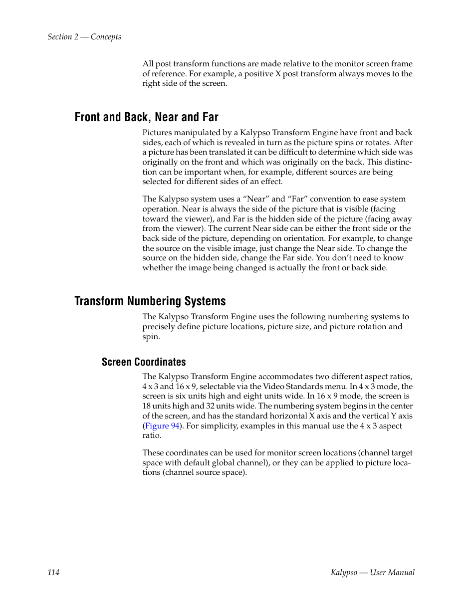 Front and back, near and far, Transform numbering systems, Screen coordinates | Grass Valley Kalypso User Manual V.15.0 User Manual | Page 114 / 470