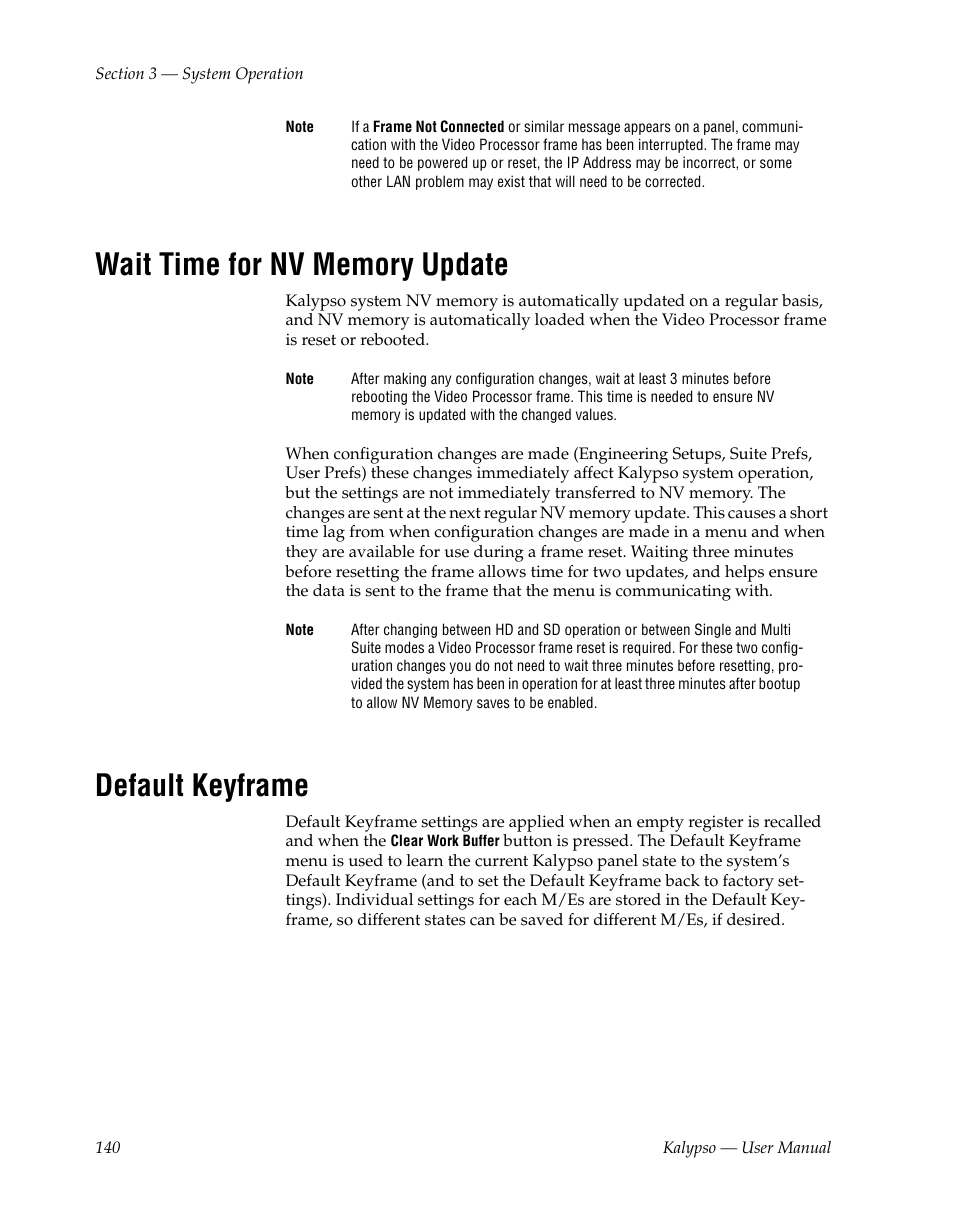 Wait time for nv memory update, Default keyframe | Grass Valley Kalypso User Manual V.15.0 User Manual | Page 140 / 470