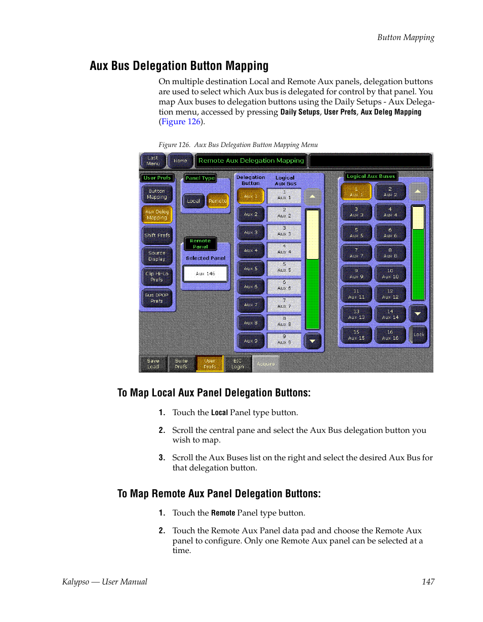 Aux bus delegation button mapping, To map local aux panel delegation buttons, To map remote aux panel delegation buttons | Grass Valley Kalypso User Manual V.15.0 User Manual | Page 147 / 470