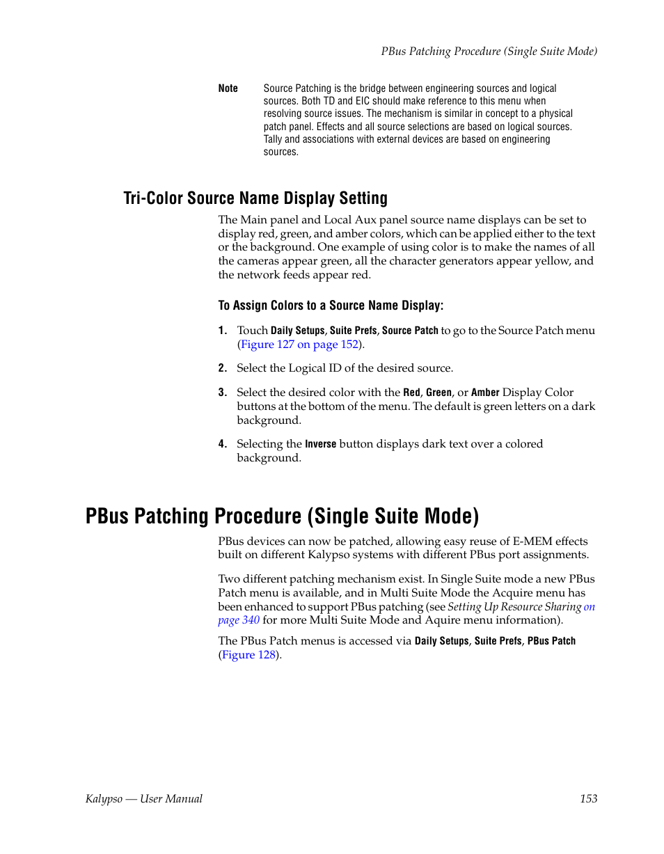 Tri-color source name display setting, Pbus patching procedure (single suite mode) | Grass Valley Kalypso User Manual V.15.0 User Manual | Page 153 / 470