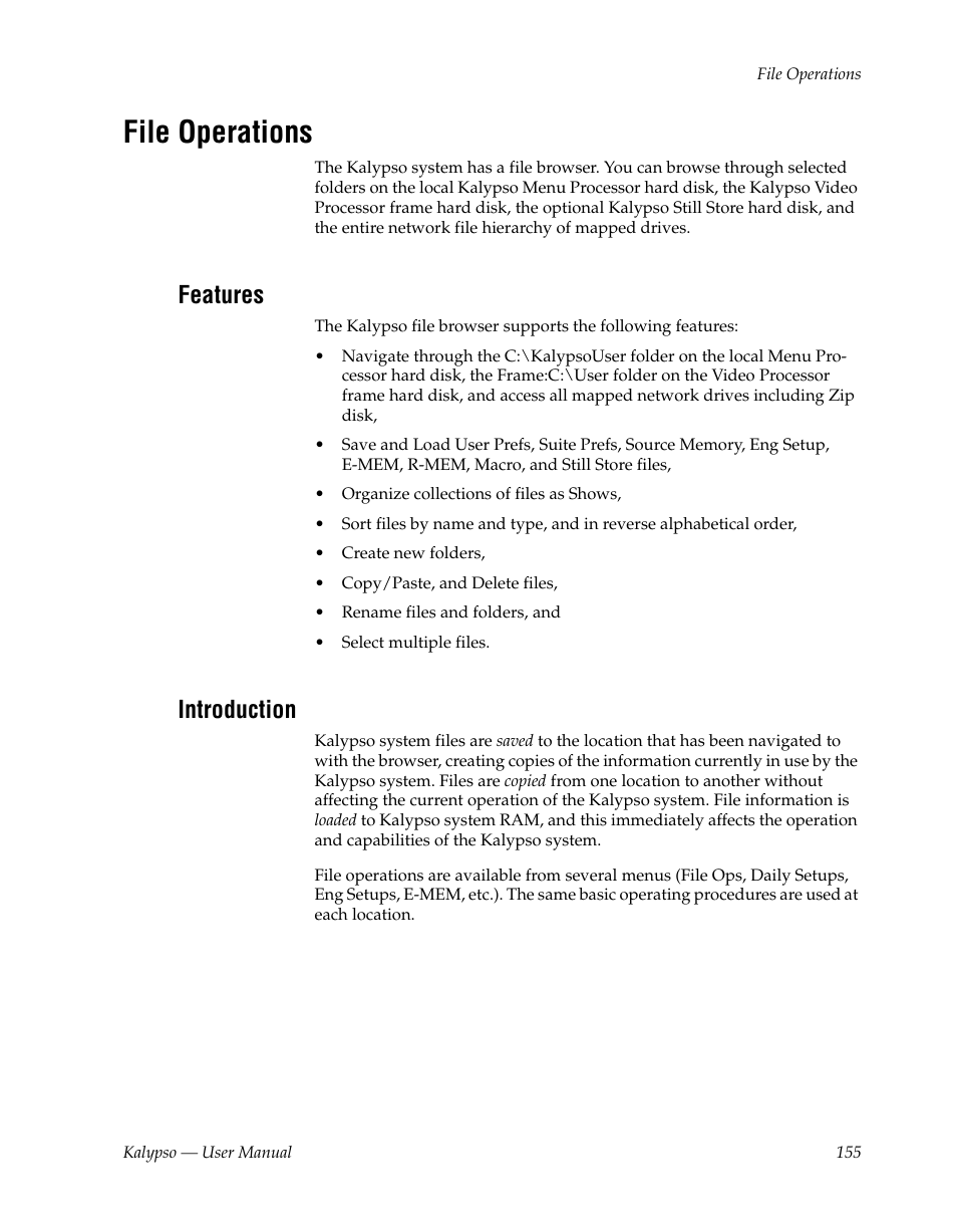 File operations, Features, Introduction | Ee file operations | Grass Valley Kalypso User Manual V.15.0 User Manual | Page 155 / 470