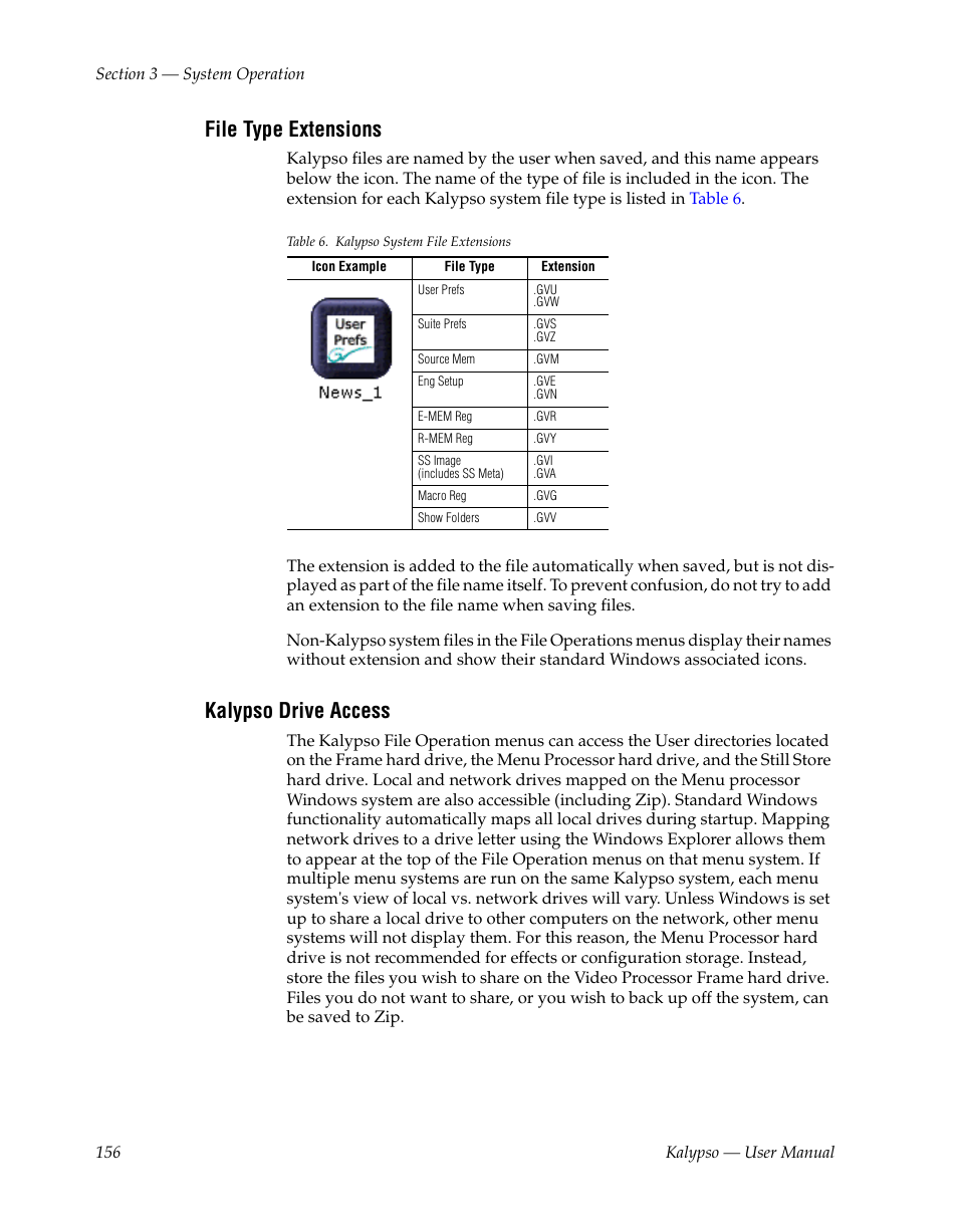 File type extensions, Kalypso drive access | Grass Valley Kalypso User Manual V.15.0 User Manual | Page 156 / 470