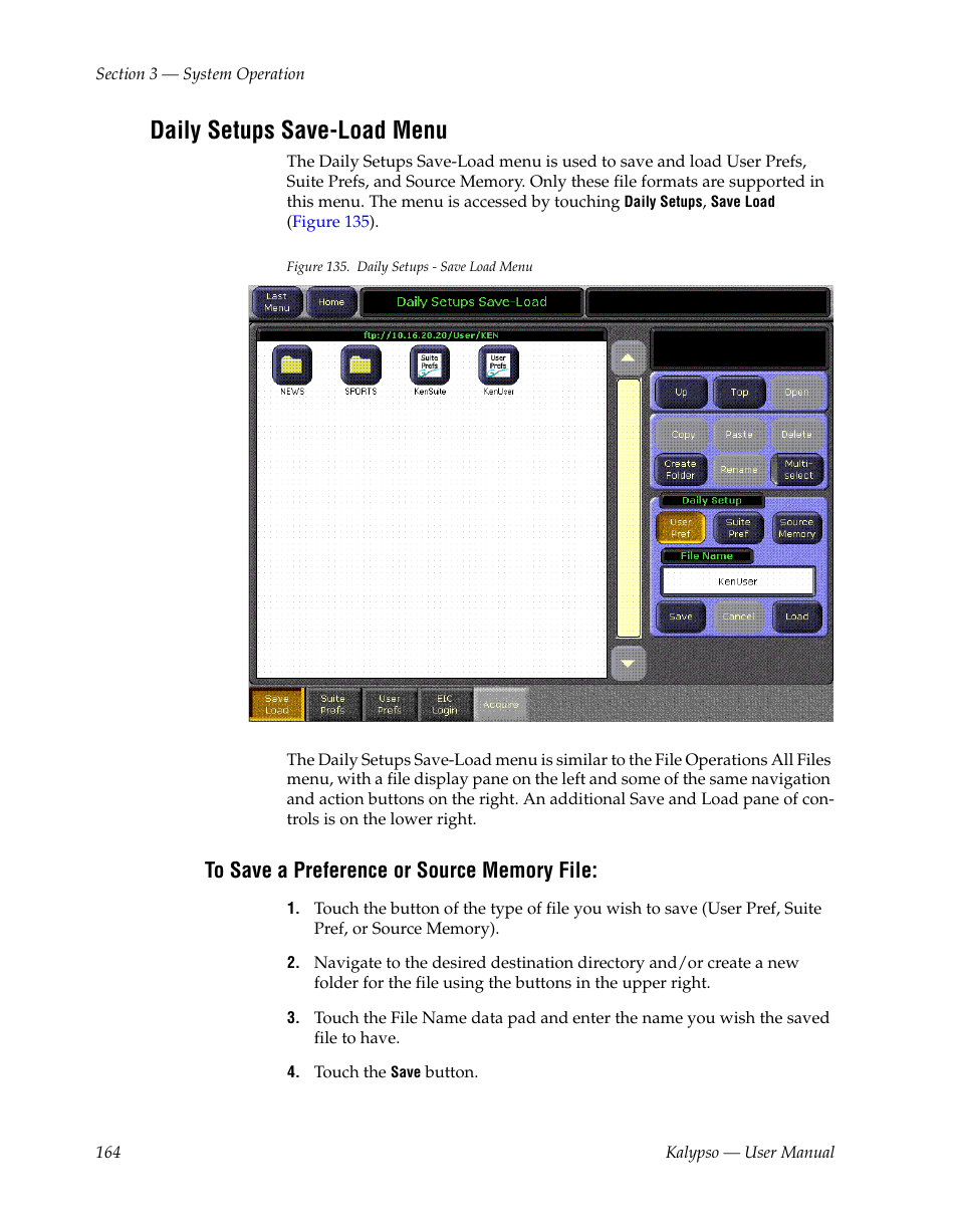 Daily setups save-load menu, To save a preference or source memory file | Grass Valley Kalypso User Manual V.15.0 User Manual | Page 164 / 470