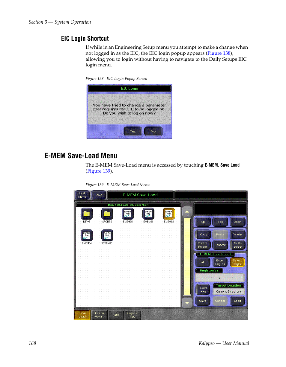 Eic login shortcut, E-mem save-load menu | Grass Valley Kalypso User Manual V.15.0 User Manual | Page 168 / 470