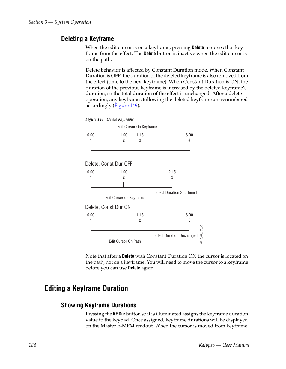 Deleting a keyframe, Editing a keyframe duration, Showing keyframe durations | Grass Valley Kalypso User Manual V.15.0 User Manual | Page 184 / 470