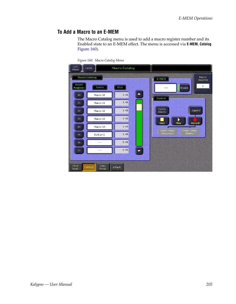 To add a macro to an e-mem | Grass Valley Kalypso User Manual V.15.0 User Manual | Page 205 / 470