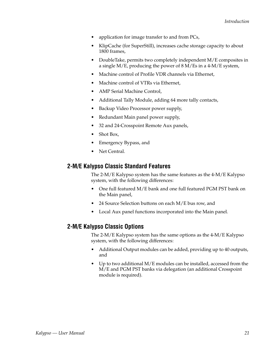 M/e kalypso classic standard features, M/e kalypso classic options | Grass Valley Kalypso User Manual V.15.0 User Manual | Page 21 / 470