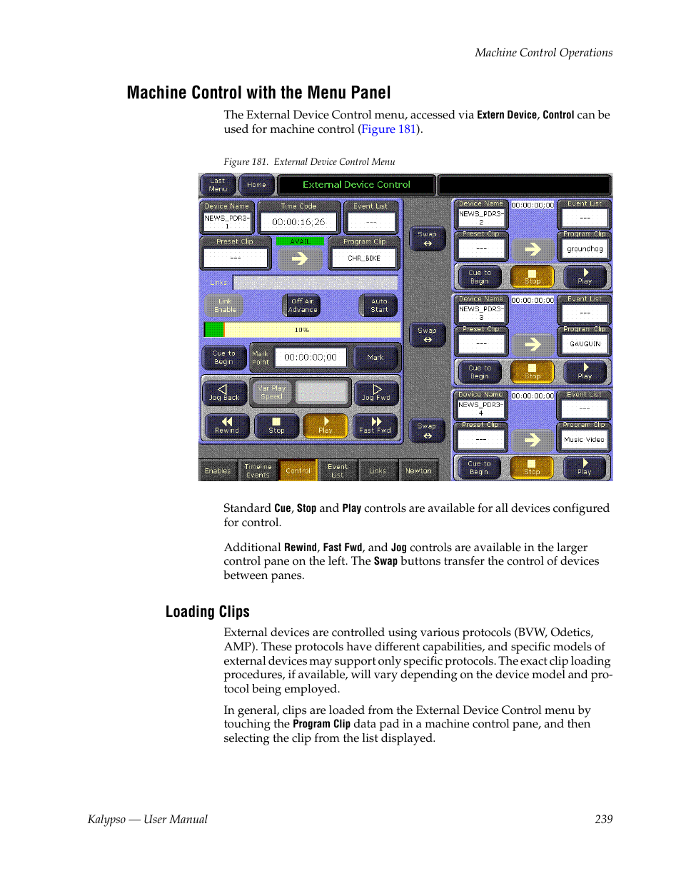 Machine control with the menu panel, Loading clips | Grass Valley Kalypso User Manual V.15.0 User Manual | Page 239 / 470