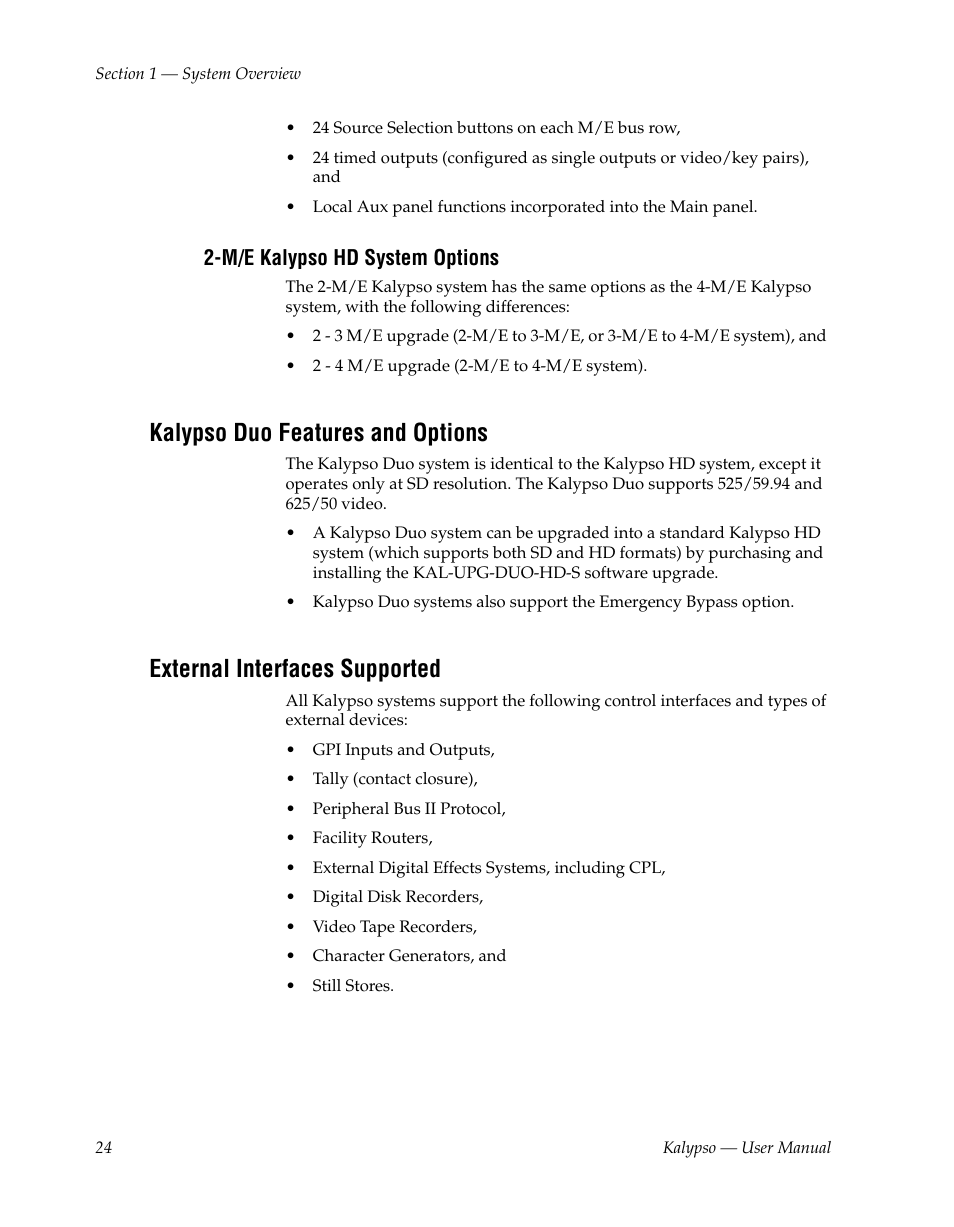 M/e kalypso hd system options, Kalypso duo features and options, External interfaces supported | Grass Valley Kalypso User Manual V.15.0 User Manual | Page 24 / 470