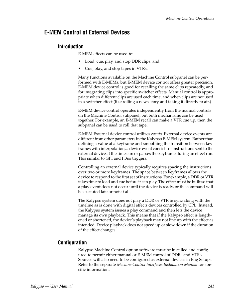 E-mem control of external devices, Introduction, Configuration | Grass Valley Kalypso User Manual V.15.0 User Manual | Page 241 / 470
