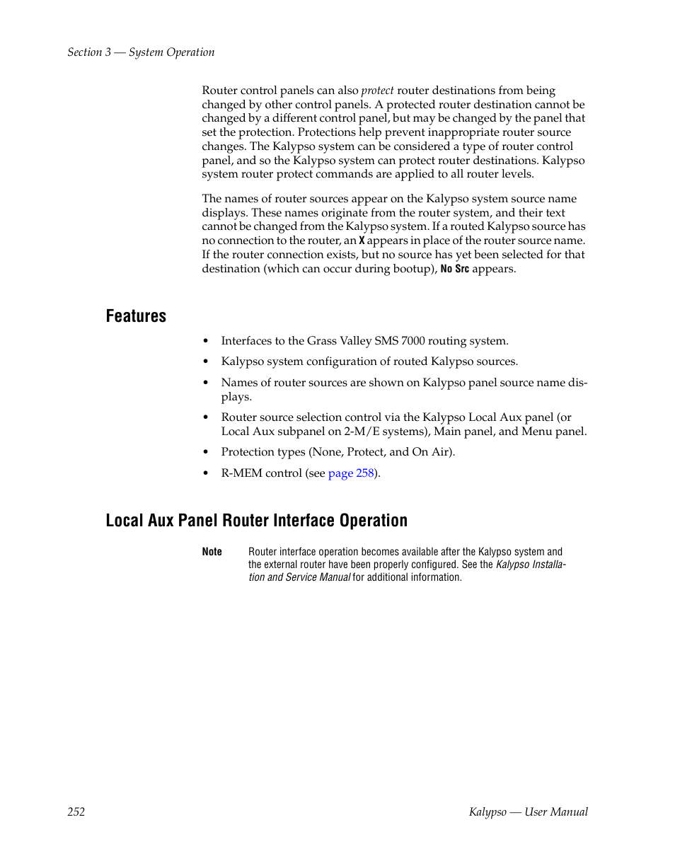 Features, Local aux panel router interface operation | Grass Valley Kalypso User Manual V.15.0 User Manual | Page 252 / 470