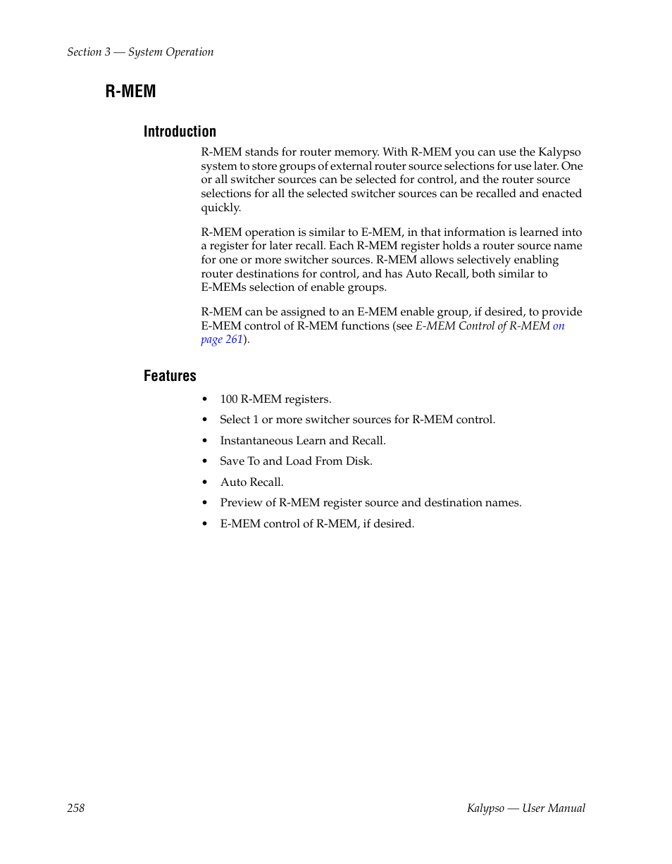 R-mem, Introduction, Features | Grass Valley Kalypso User Manual V.15.0 User Manual | Page 258 / 470