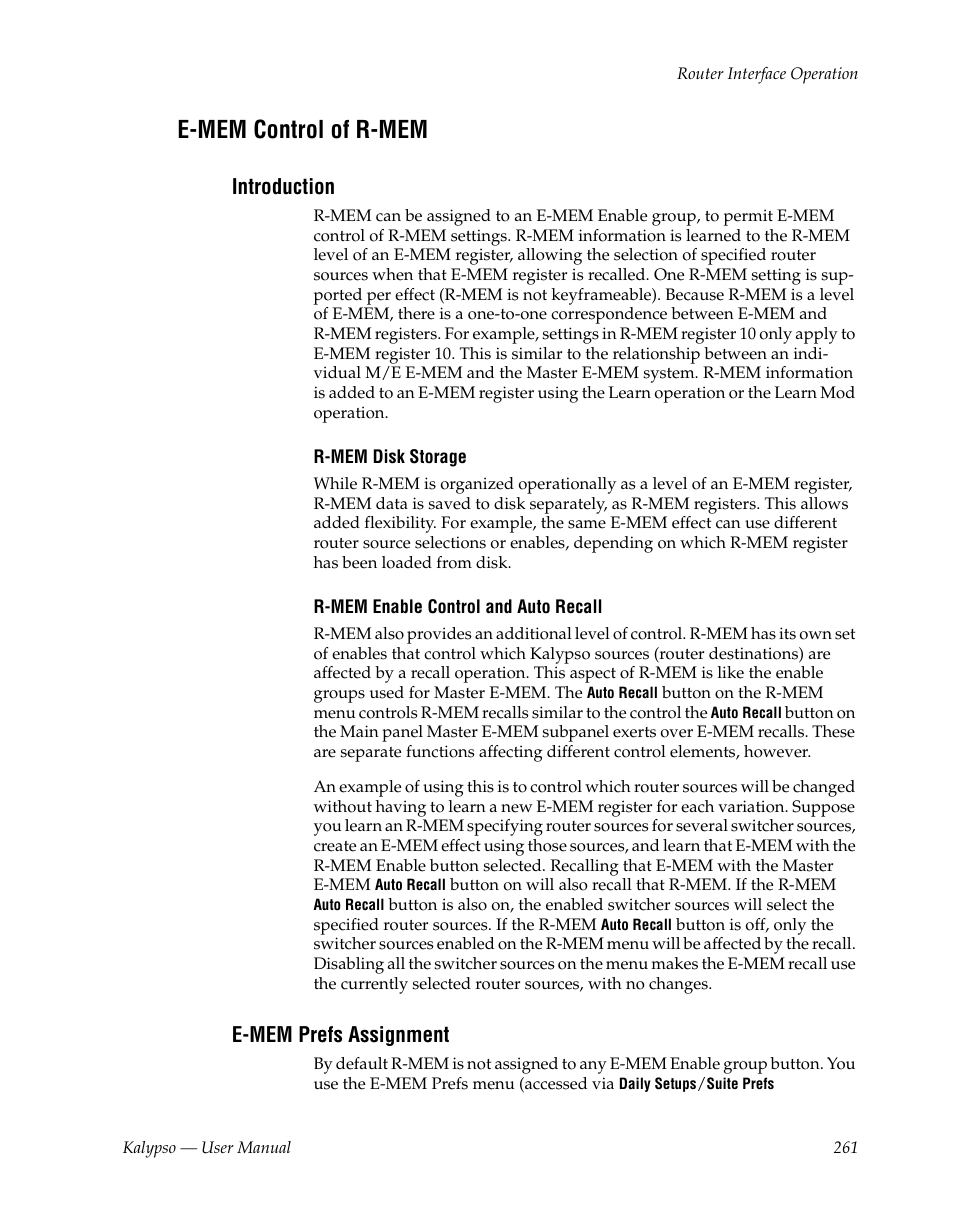 E-mem control of r-mem, Introduction, E-mem prefs assignment | Grass Valley Kalypso User Manual V.15.0 User Manual | Page 261 / 470